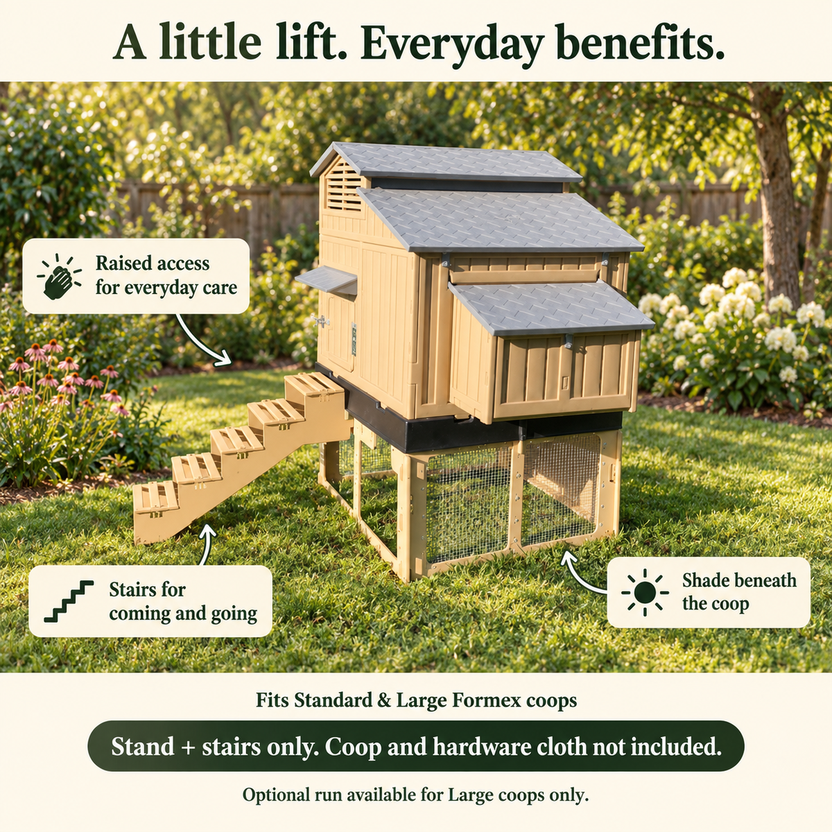 : Elevated tan Formex coop with callouts for easier access, sheltered space below, and snap-together setup.