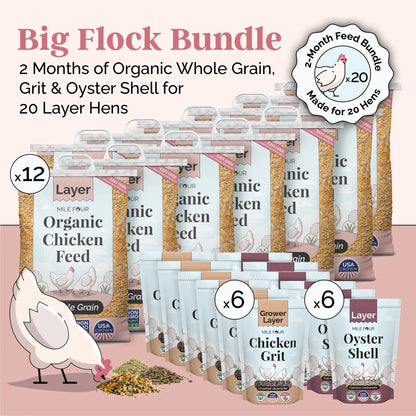 Mile Four Big Flock Bundle | 2 Months of Organic Feed, Grit & Oyster Shell for 20 Layer Hens