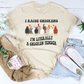I Raise Chickens, I'm Literally a Chicken Tender t-shirt