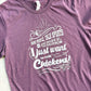 Just Talk Chickens T-Shirt