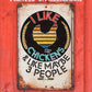 I Like Chickens - Metal Sign