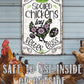 Spoiled Chickens - Metal Sign