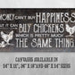 Chickens Money Can't Buy Happiness - Canvas