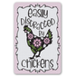 Easily Distracted by Chickens - Metal Sign