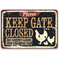 Keep Gate Closed Chickens - Metal Sign